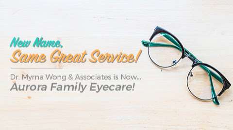 Aurora Family Eyecare (Dr. Myrna Wong & Associates)